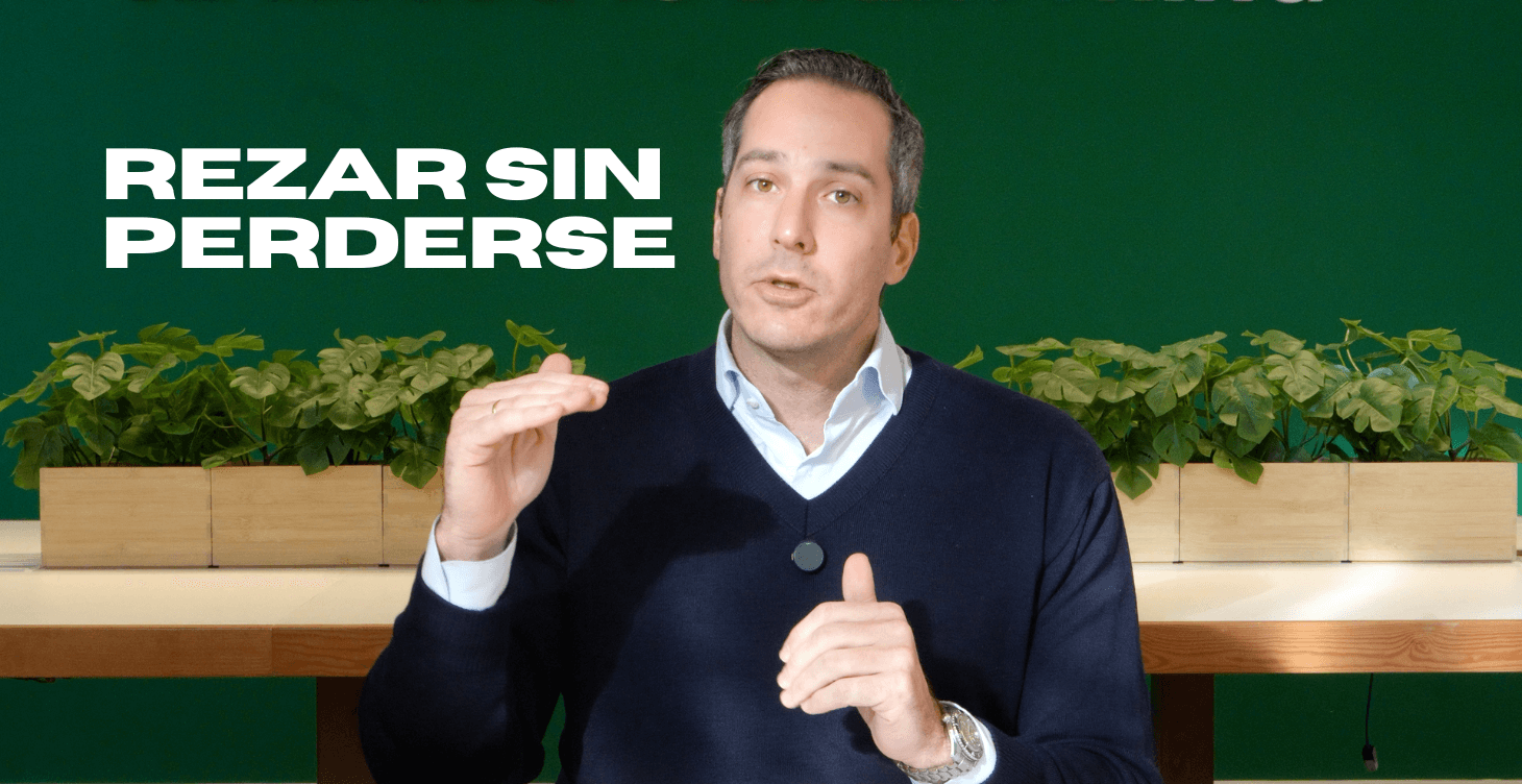 Rezar sin perderse